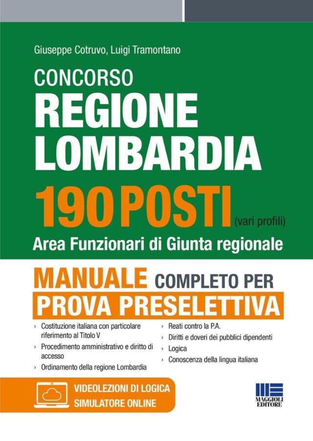 Concorso Regione Lombardia 190 Funzionari, molti posti per tecnici: come prepararsi