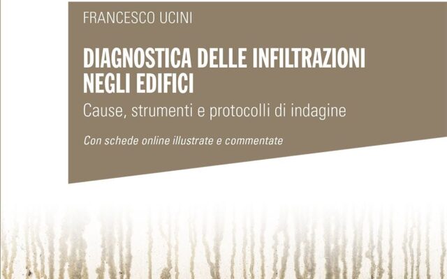 La diagnosi delle infiltrazioni: un caso studio di installazione di sistemi anticaduta