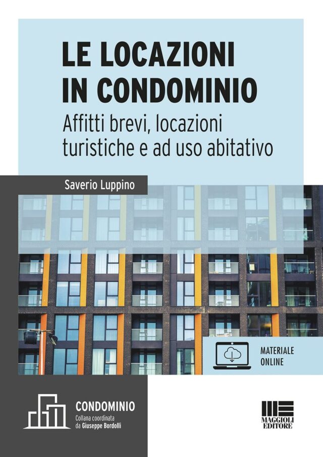 Casa vacanze in condominio: i vincoli del regolamento di condominio