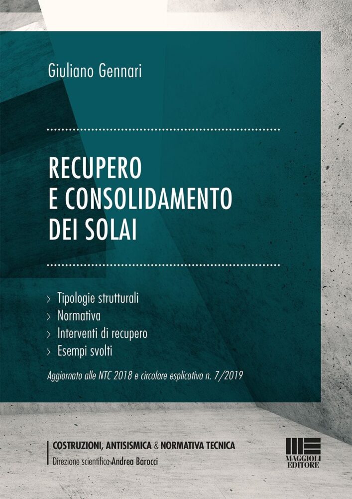 Interventi sui solai: quando il rinforzo statico può anche migliorare il comportamento sismico dell’edificio